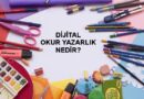 Dijital Okul Yazarlık Nedir?